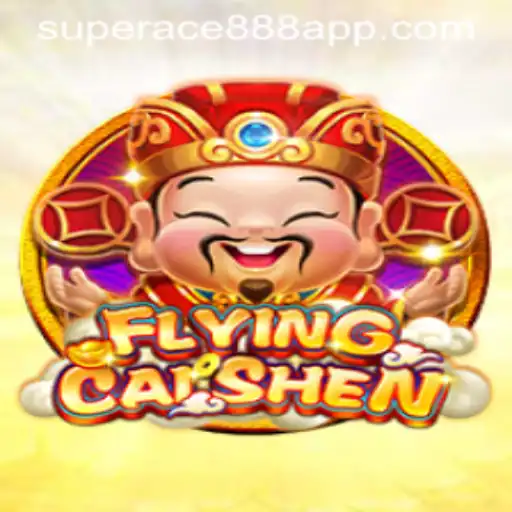 FlyingCaiShen: The Exciting World of Superace888's New Thrilling Game