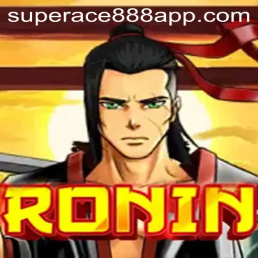 Unveiling the World of Ronin: A Delve into Superace888's Gaming Universe